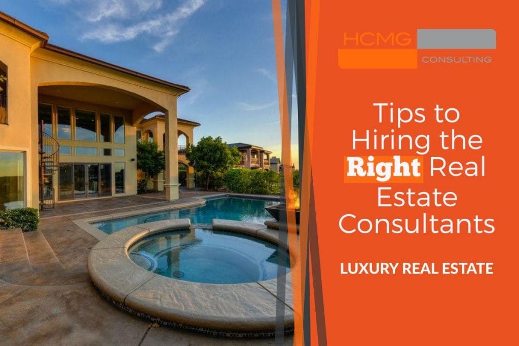 tips hiring right real estate consultants